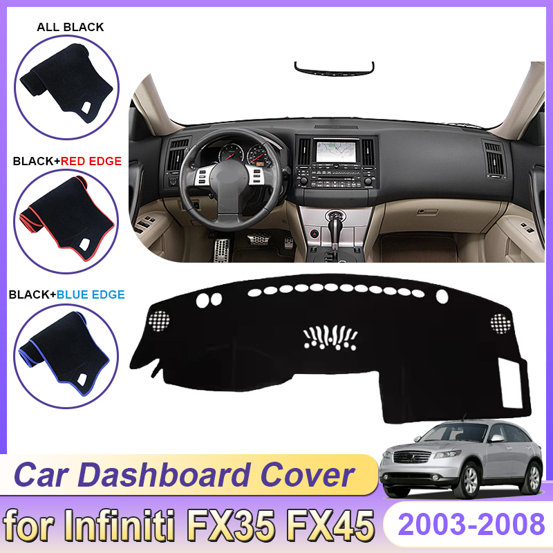 Car Anti-Slip Dashboard Mat - Infiniti FX35 FX45 2003 ~ 2008